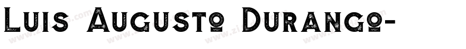 Luis Augusto Durango字体转换